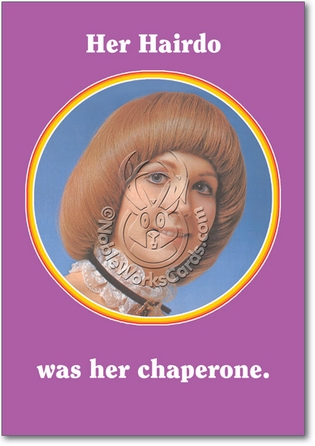Her Do Unique Humor All Occasions Greeting Card Nobleworks