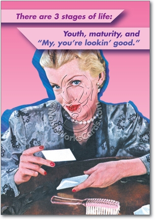 Three Stages Unique Humor Birthday Greeting Card Nobleworks
