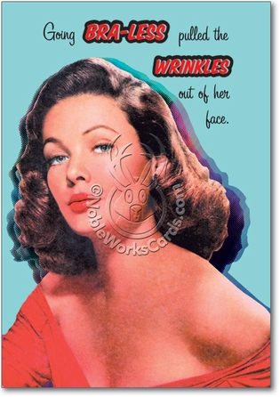 Braless Unique Humorous Birthday Paper Card Nobleworks