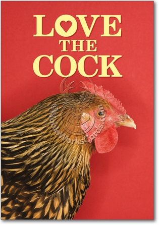 Love The Cock Humor Birthday Greeting Card Nobleworks