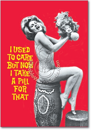 Used To Care Inappropriate Humorous Birthday Paper Card Nobleworks
