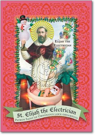St Elijah The Electrician Unique Inappropriate Humor Merry Christmas Card Nobleworks