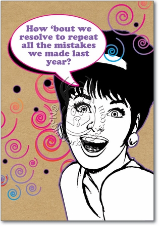 Repeat Mistakes Funny New Year Card Nobleworks