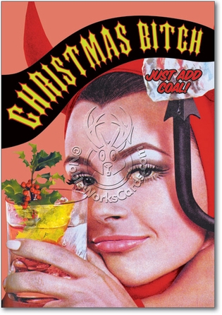 Christmas Bitch Unique Adult Humor Merry Christmas Greeting Card Nobleworks