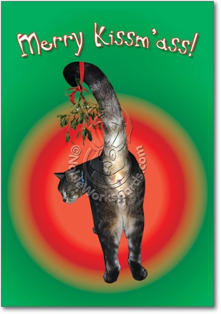 Merry Kiss My Ass Unique Funny Merry Christmas Card Nobleworks