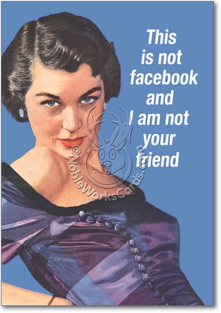 Not Facebook Not Friend Adult Humorous Birthday Paper C