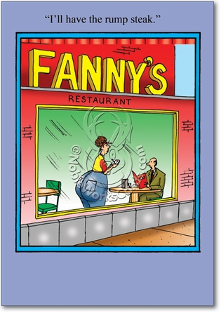 Fanny Rump Steak Fat Ass Waitress Cartoons Birthday Greeting Card Cheney