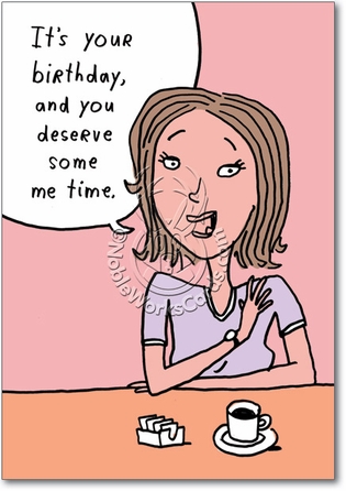 Me Time Naughy Funny Card